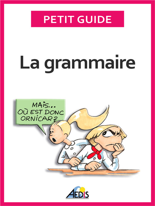 Title details for La grammaire by Petit Guide - Available